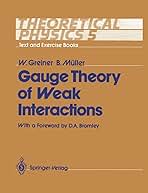 洋書 Gauge Theory of Weak Interactions 洋書 Gauge Theory of Weak Interactions Gauge Theories of
