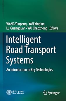 Intelligent Road Transport Systems: An Introduction to Key Technologies 1st ed. 2022 Edition-Wow! eBook