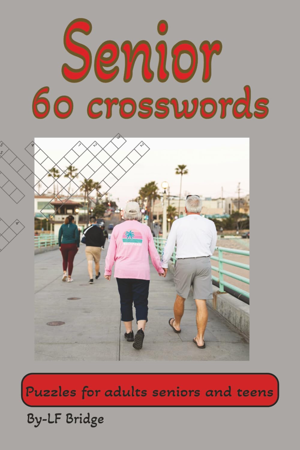 Senior Moments -Classic Crosswords: Puzzles to Keep Your Mind Active and Engaged. A Daily Brain Boost for the Golden Years. 60 engaging puzzles suitable for gifts and relaxation