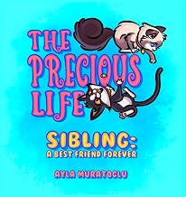 The Precious Life: Sibling: A Best Friend Forever