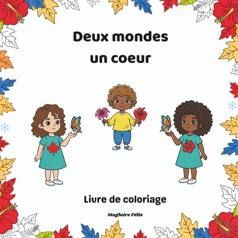 Deux mondes un coeur: Livre de coloriage