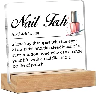 Nail Tech Appreciation Gift for Women - Clear Desk Decorative Sign for Beauty Room, Nail Salon Acrylic Decor - Artist Technician Manicurist Graduation Gift