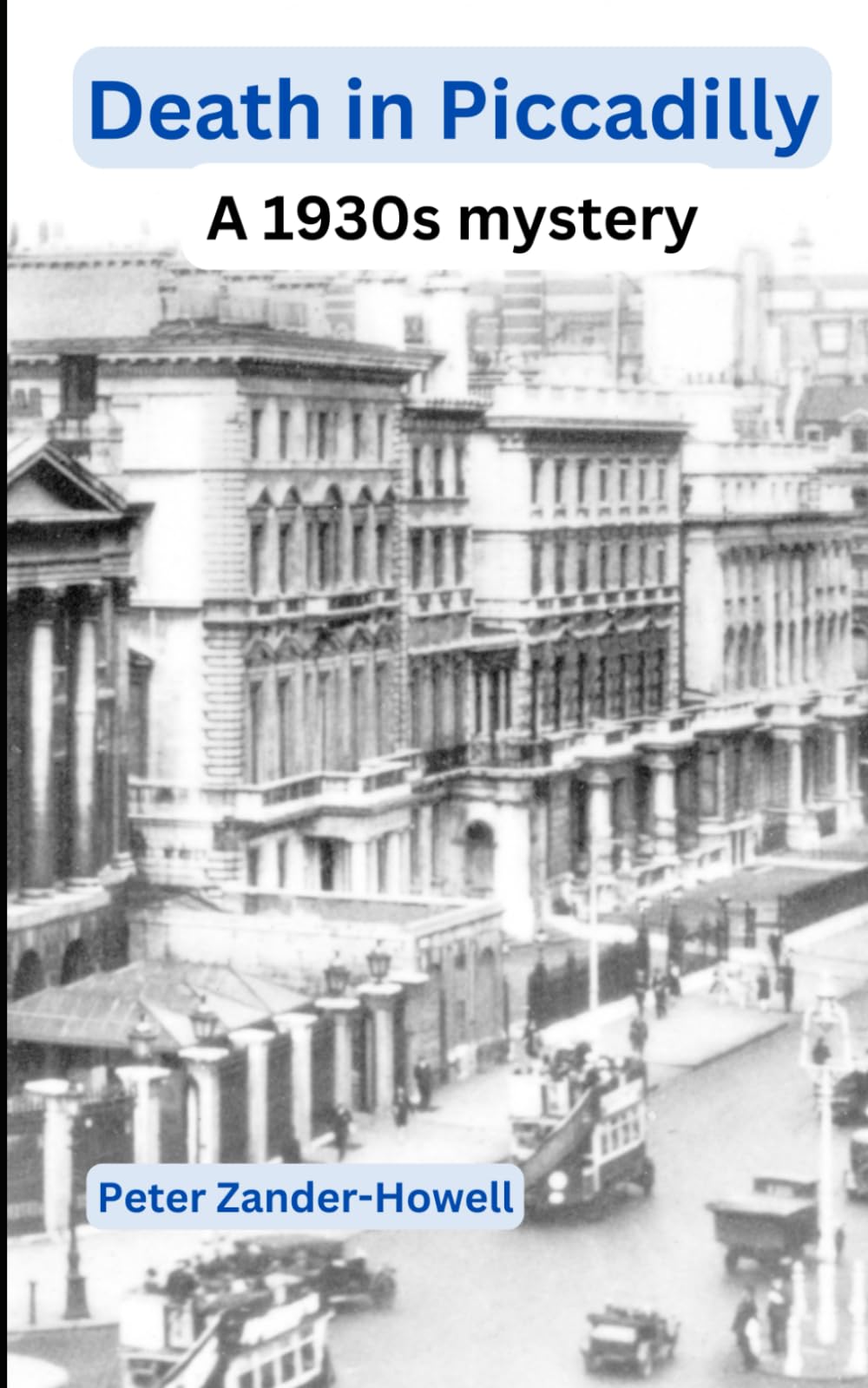 Death in Piccadilly: A 1930s Mystery (David Adair series)