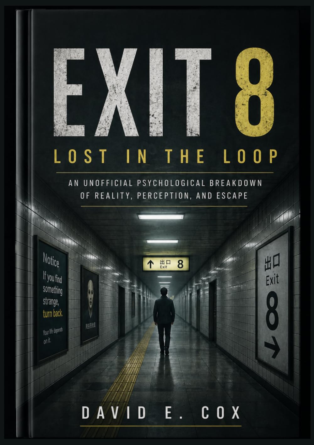 EXIT 8 MOVIE REVIEW & ANALYSIS: Lost in the Loop — An Unofficial Psychological Breakdown of Reality, Perception, and Escape