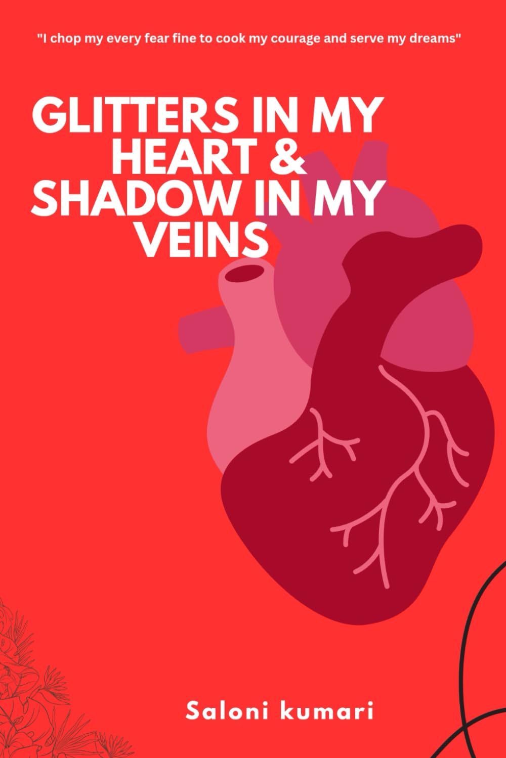 Glitters in My Heart and Shadow in My Veins