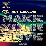  Make Your Move (Original Mix)