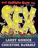 The Cartoon Guide to Sex (Cartoon Guide Series)