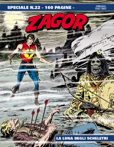  ZAGOR SPECIALE N.22 - La luna degli scheletri