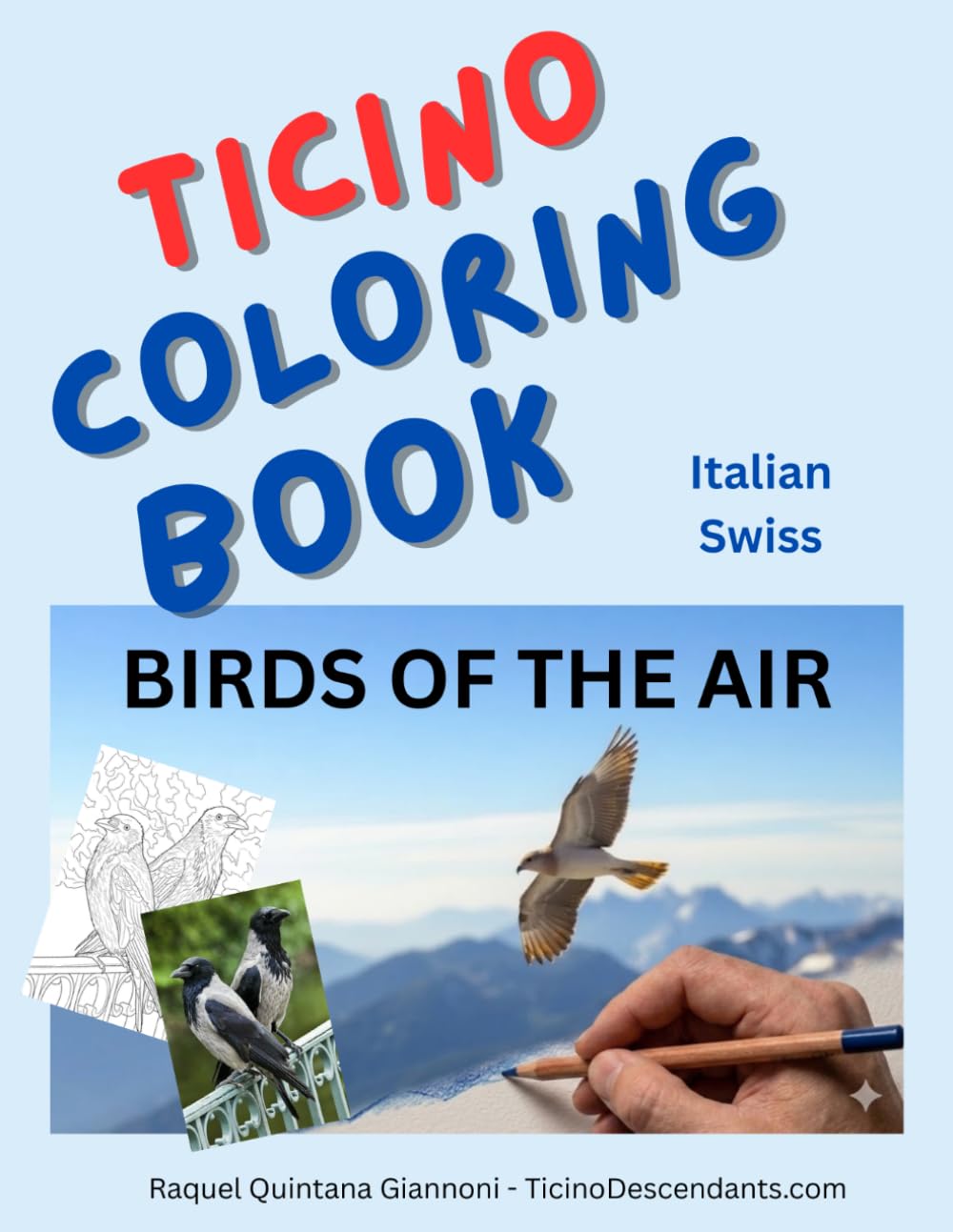 Ticino Coloring Book : ( Multilingual Educational Coloring Book): Birds of the Air (Ticino Coloring Book: A Journey Through the Alps)