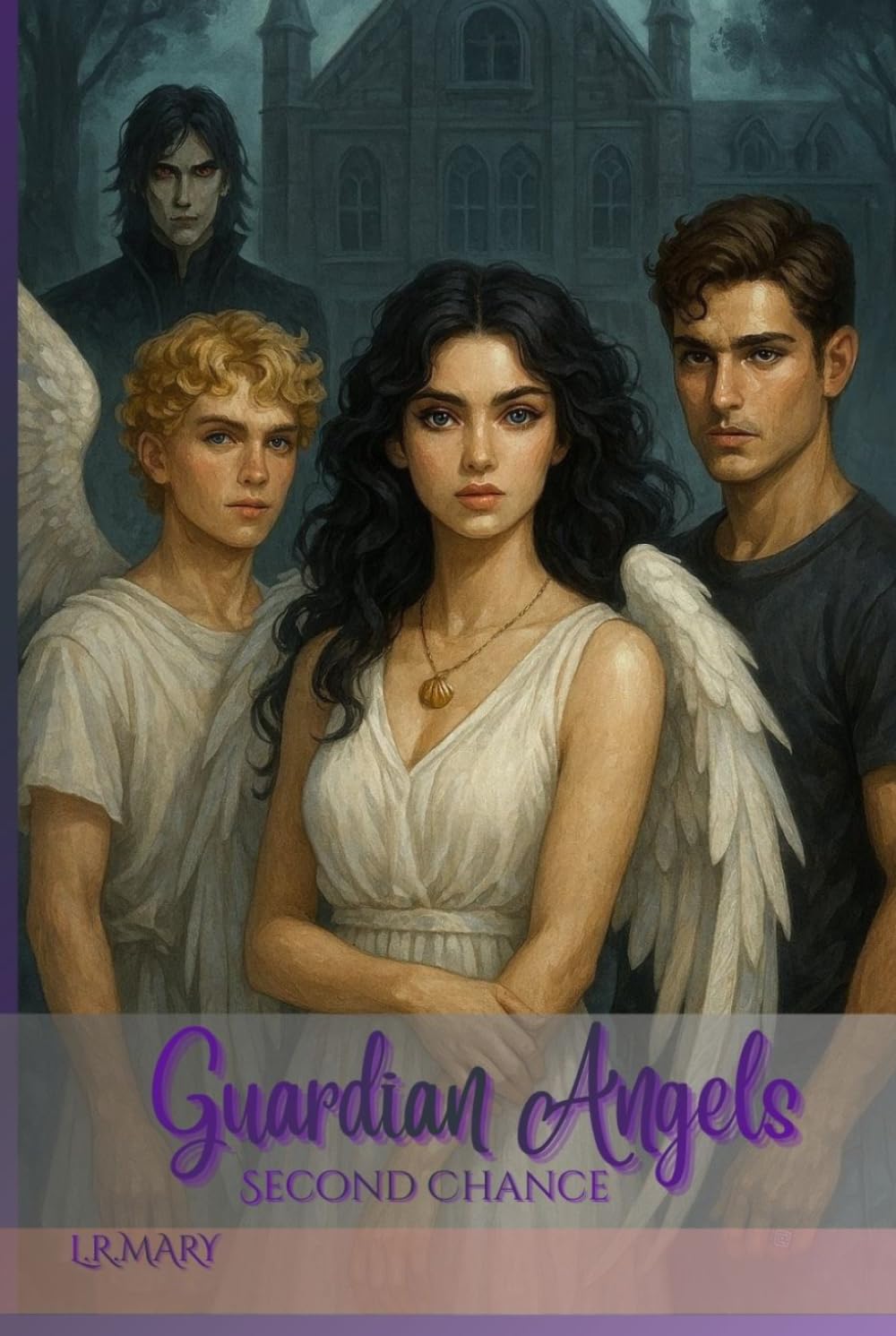 Guardian Angels: Second Chance (Guardian Angels – The Complete Trilogy)