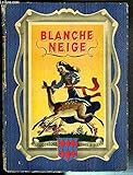  BLANCHE-NEIGE ET AUTRES CONTES DES FRERES GRIMM / BIBLIOTHEQUE ROUGE ET BLEUE N°3.