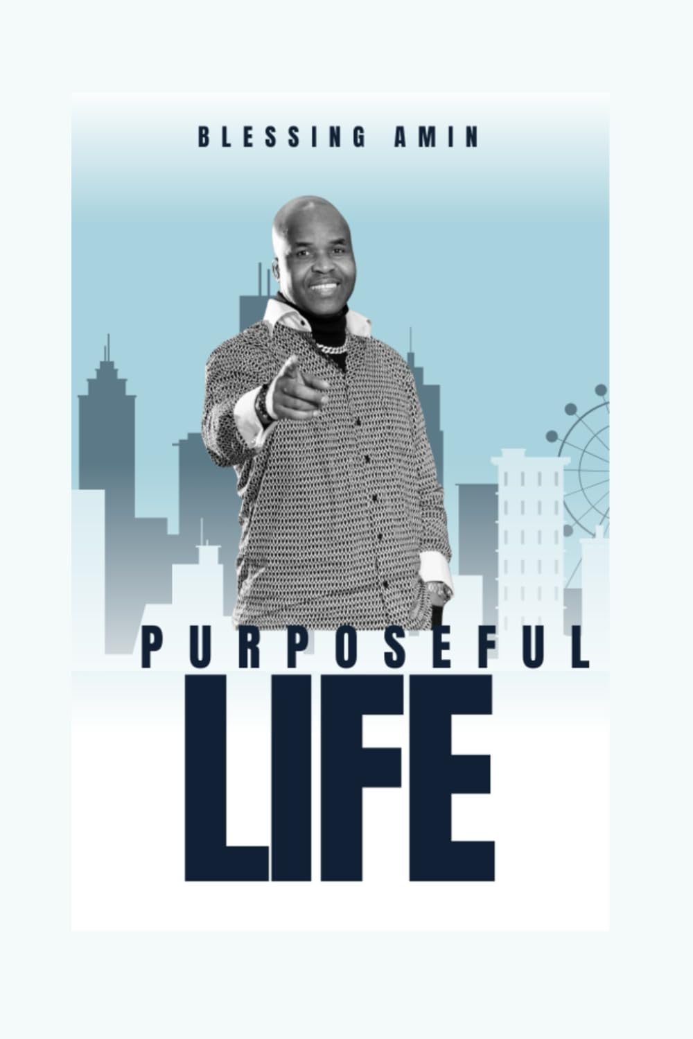 Living A Purposeful Life