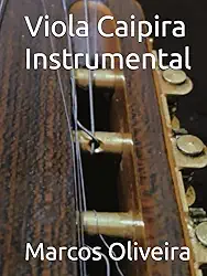 Viola Caipira Instrumental (Portuguese Edition)