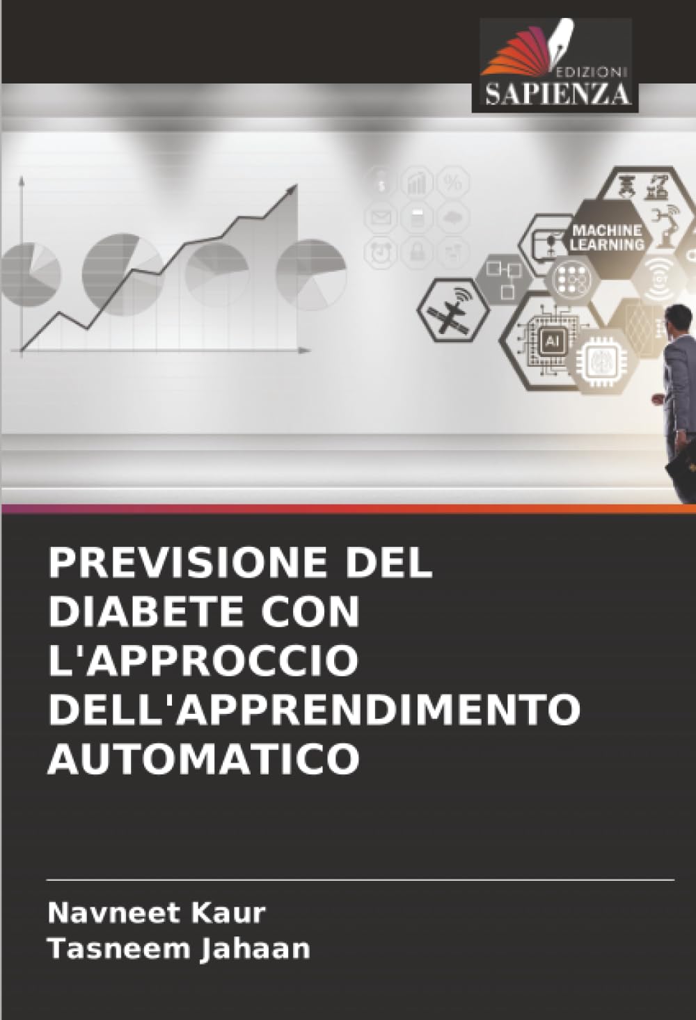 PREVISIONE DEL DIABETE CON L'APPROCCIO DELL'APPRENDIMENTO AUTOMATICO