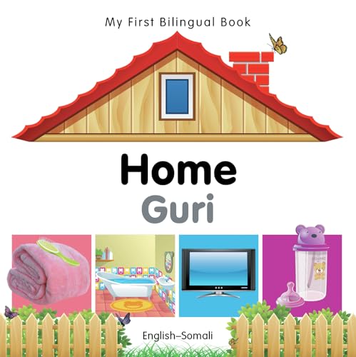 My First Bilingual Book–Home (English–Somali)