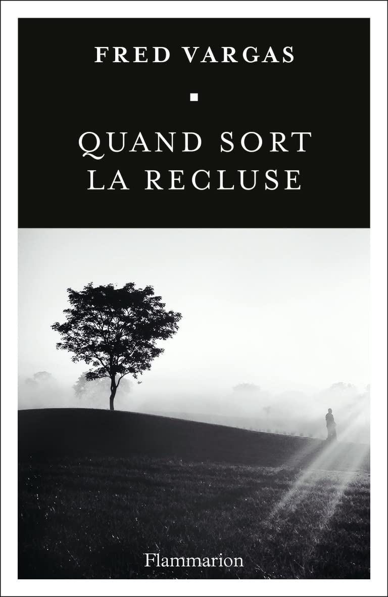 Quand sort la recluse (Jean-Baptiste Adamsberg, 9)