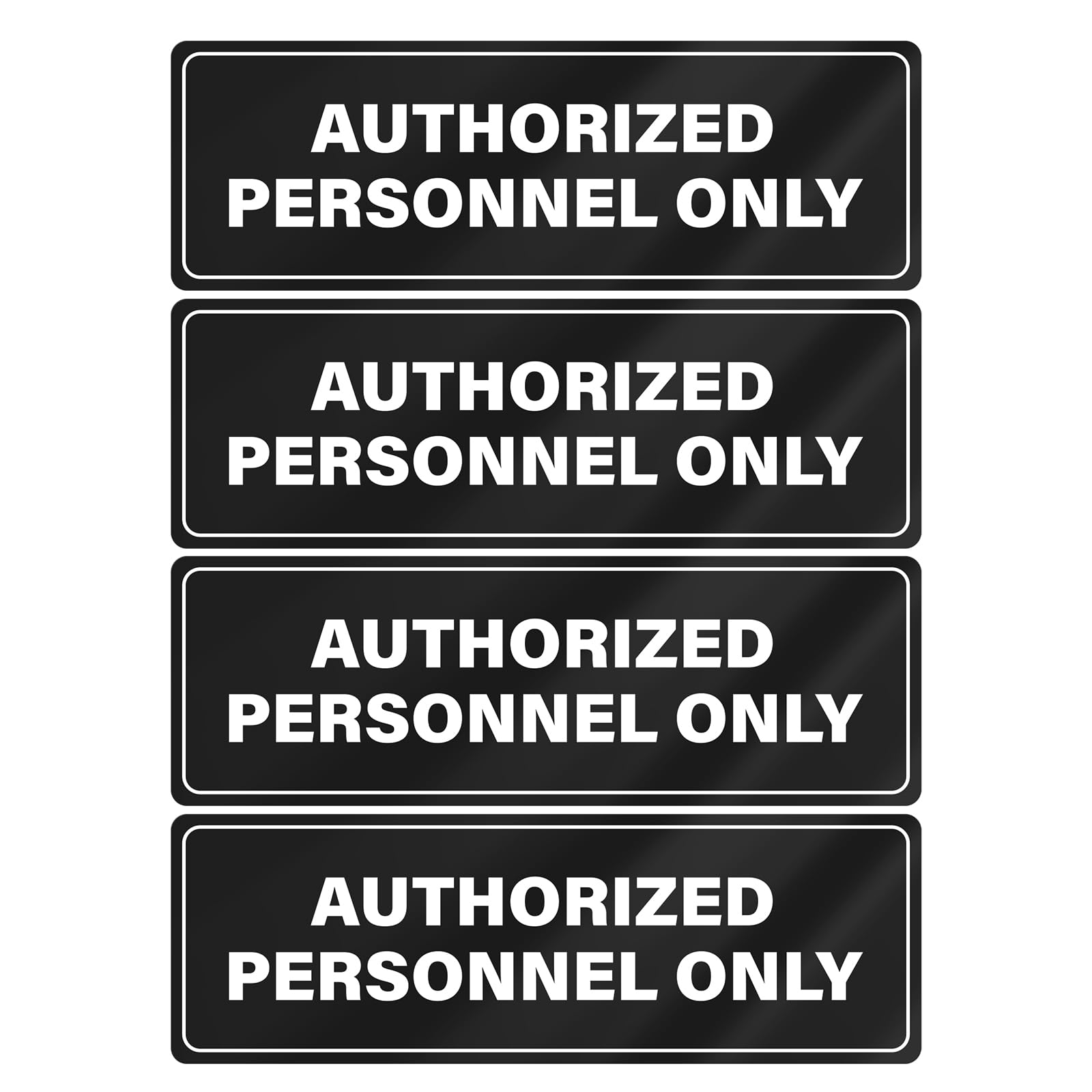 Authorized Personnel Only Sign - 4 Pack -1