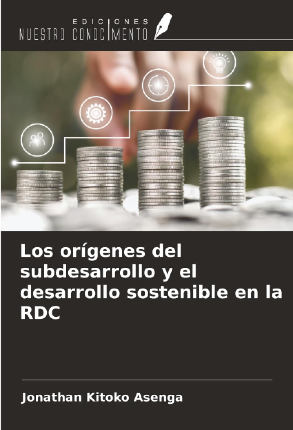 Los orígenes del subdesarrollo y el desarrollo sostenible en la RDC