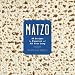Matzo: 35 Recipes for Passover and All Year Long