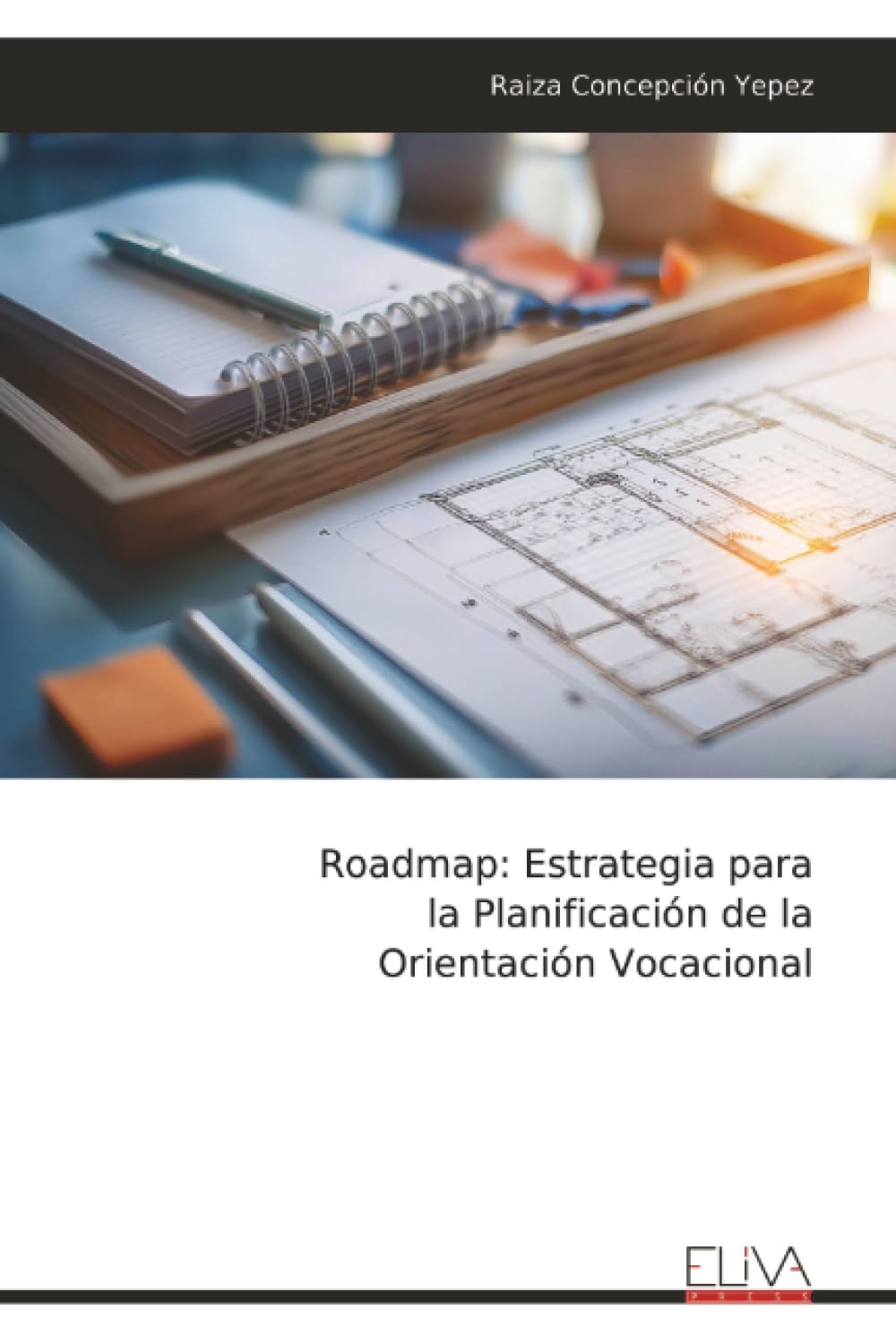 Roadmap: Estrategia para la Planificación de la Orientación Vocacional
