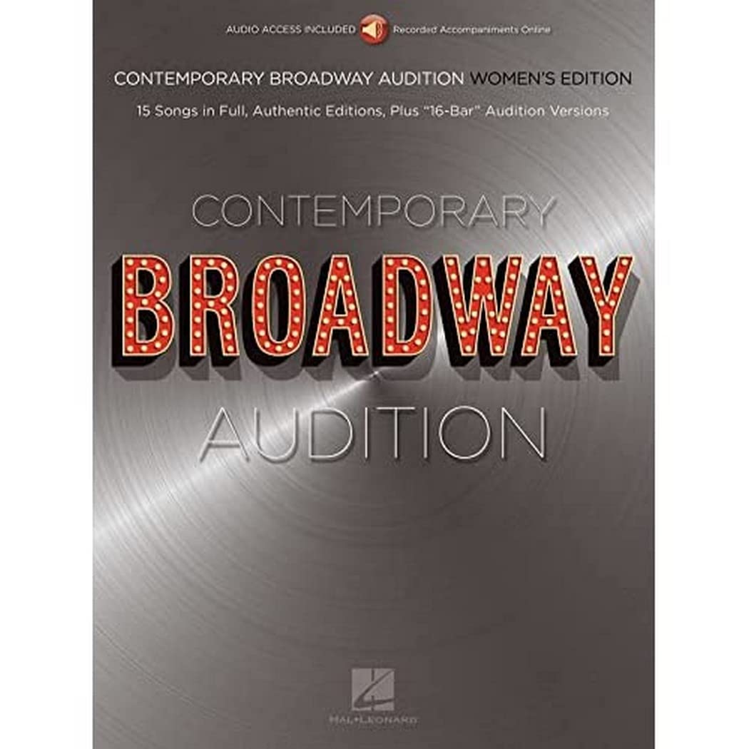 Contemporary Broadway Audition: Women's Edition - Book/Online Audio: Full Song + 16-Bar Version