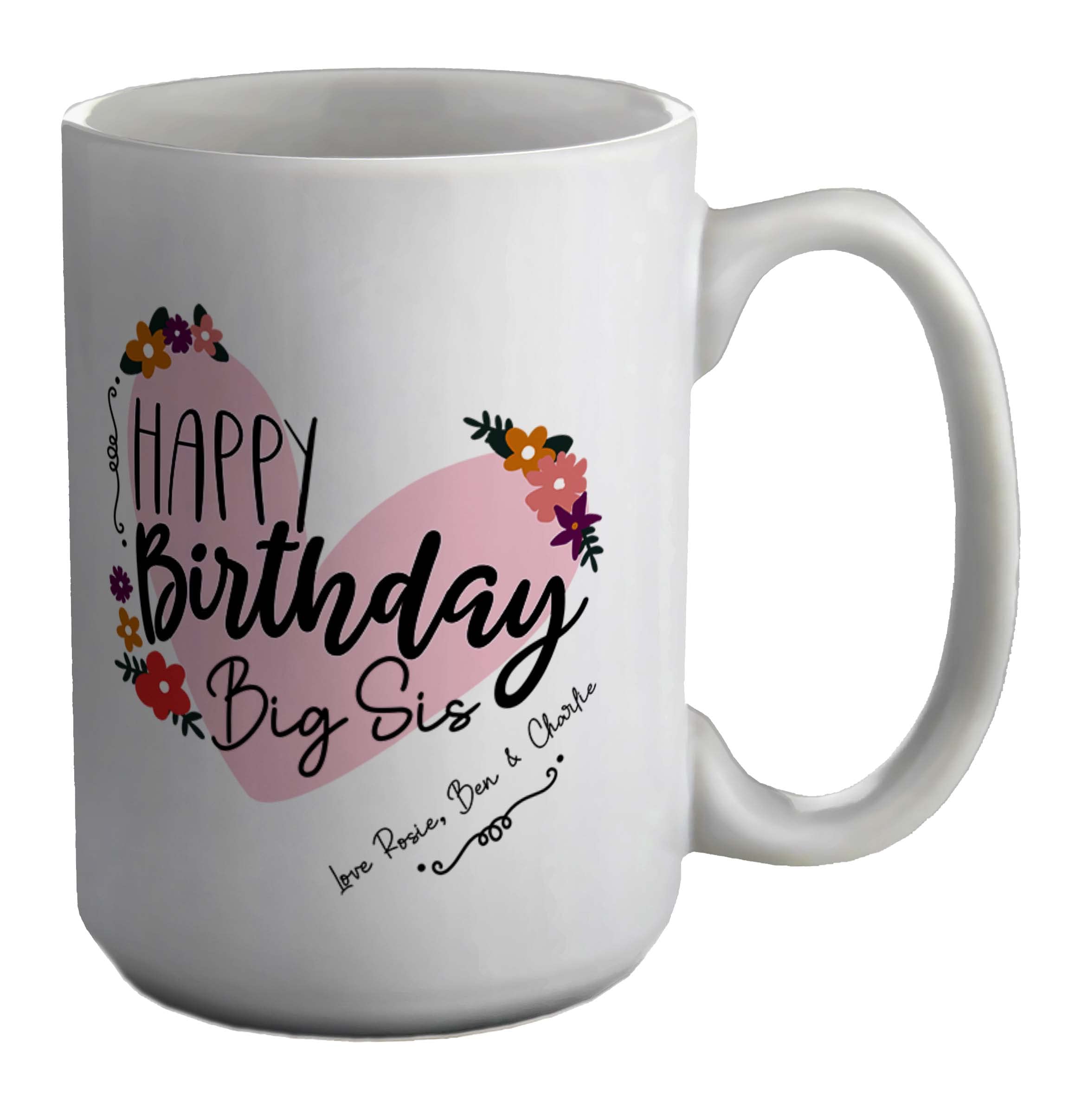 Shopagift Personalised Happy Birthday Big Sis Celebration White 15oz Large Mug Gift Cup