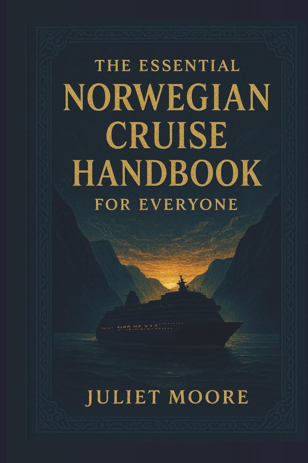 The Essential Norwegian Cruise Handbook For Everyone