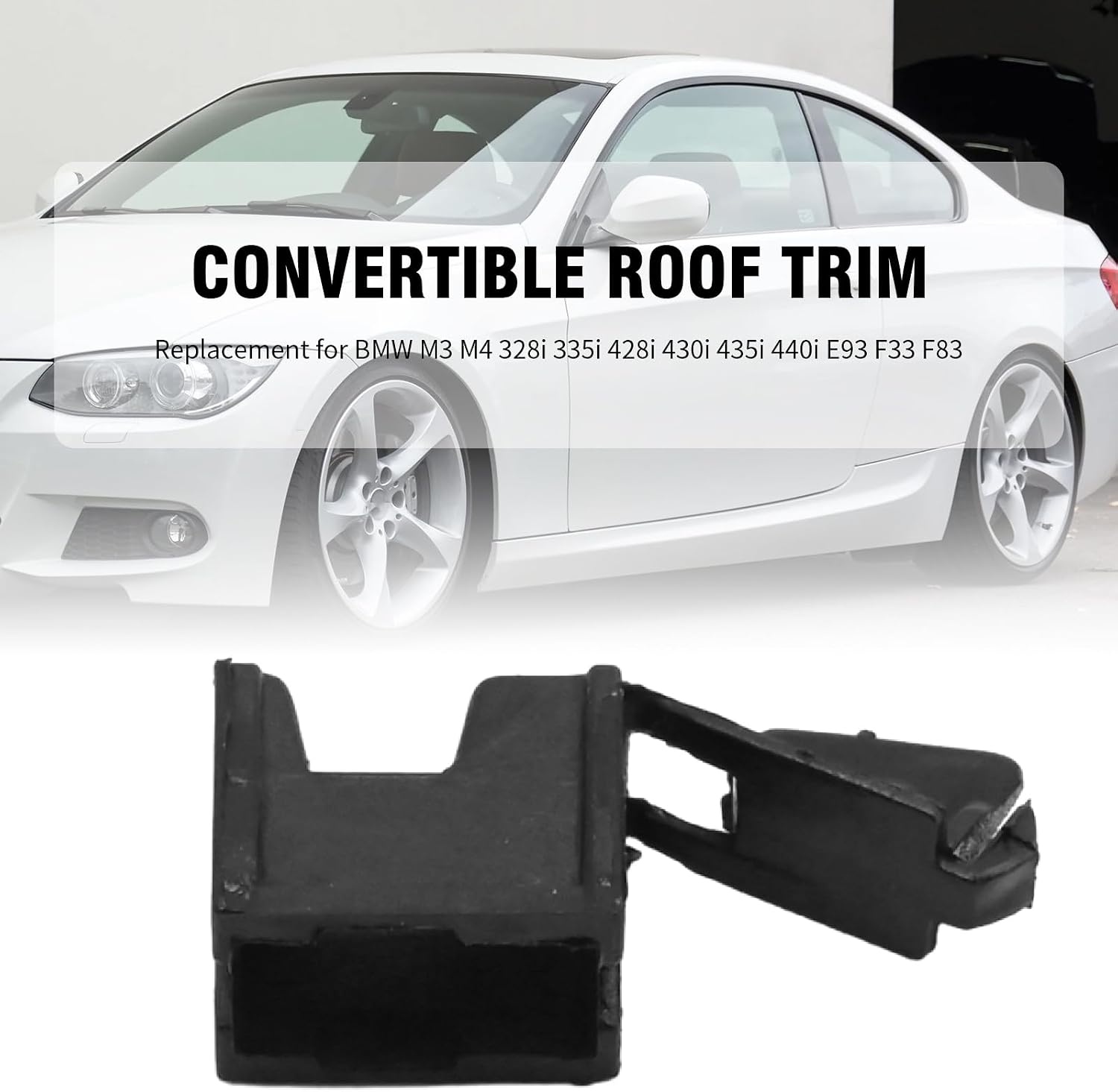 Convertible Roof Molding Replacement for BMW M3 M4 328i 335i 428i 430i 435i 440i E93 F33 F83 2007-2019 Two-Door Convertible Sports Car Replace# 54377187747 4pcs
