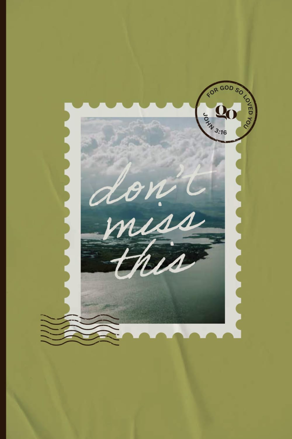 Don't Miss This: A 21 Day Missions Devotional