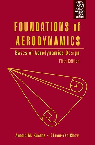 FOUNDATIONS OF AERODYNAMICS: BASES OF AERODYNAMICS DESIGN, 5TH EDITION