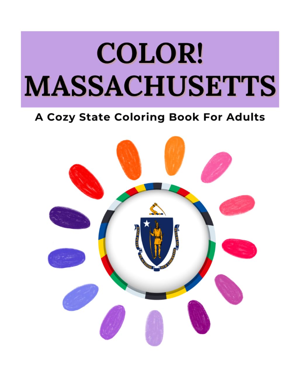 Color Massachusetts: A Cozy State Coloring Book For Adults: A Relaxing Double-Page Journey Through Cape Cod, Boston, Salem, Plymouth, Lighthouses, Landmarks and Nature