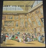 Art on the Line : The Royal Academy Exhibitions at Somerset House, 1780-1836 0904563170 Book Cover