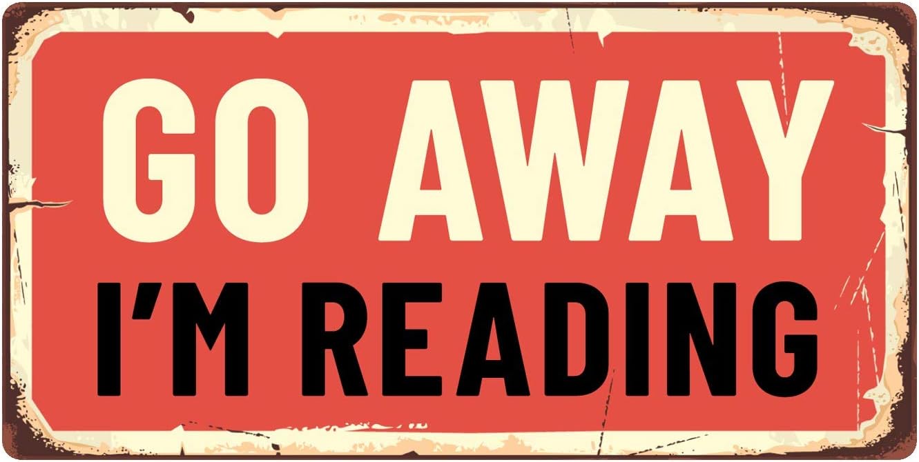 Deerts 1784HS Go Away I'm Reading 5"x10" Aluminum Hanging Novelty Sign