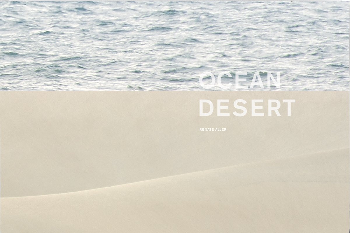 Renate Aller: Ocean and Desert