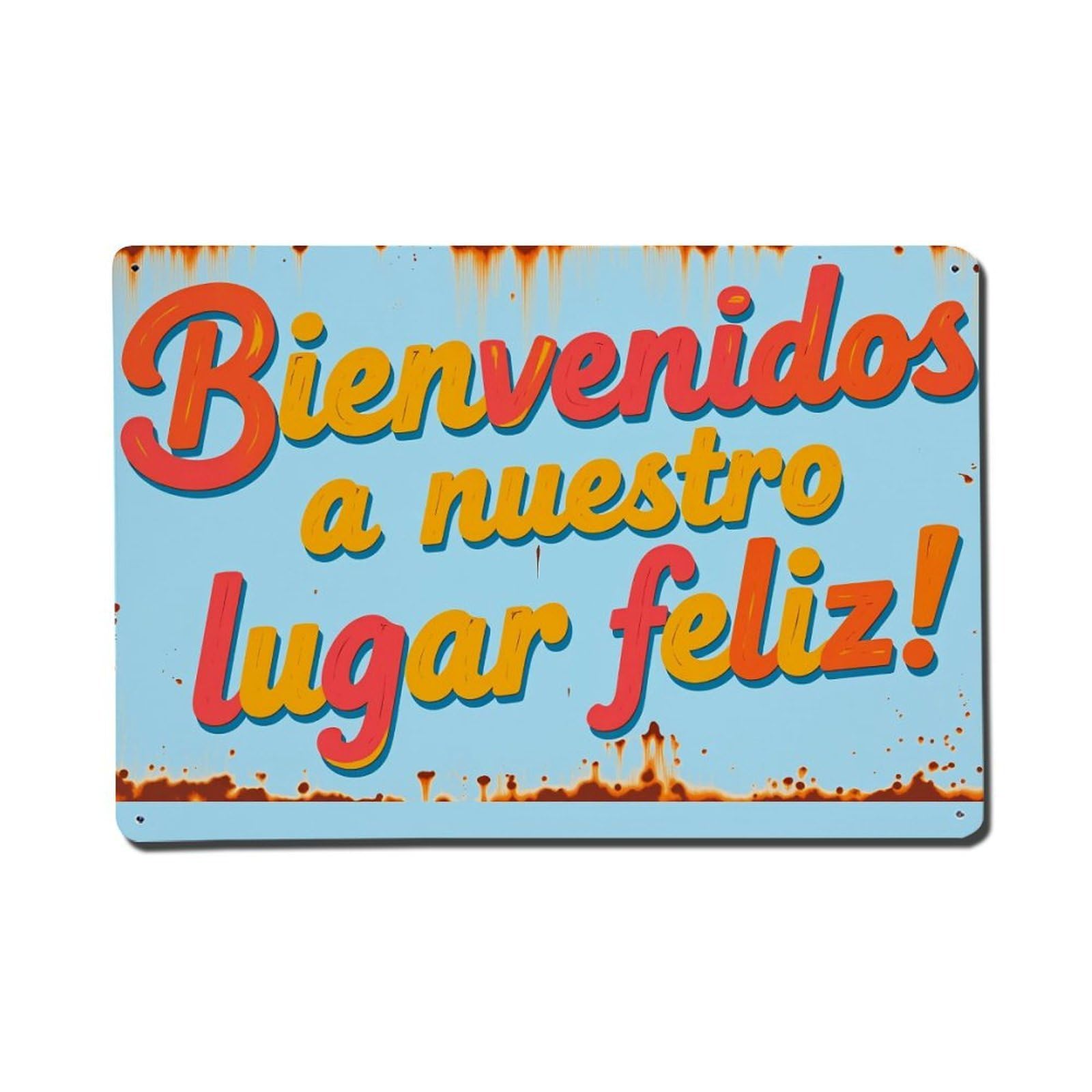 Bienvenidos A Nuestro Lugar Feliz Metal Tin Sign Plaque