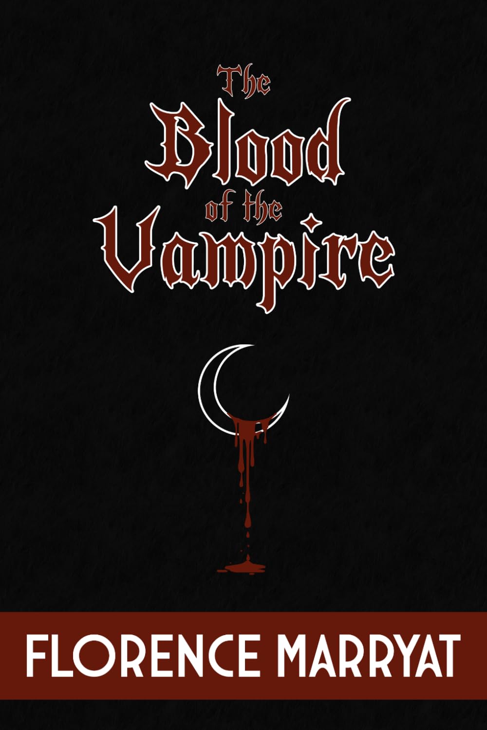 The Blood of the Vampire