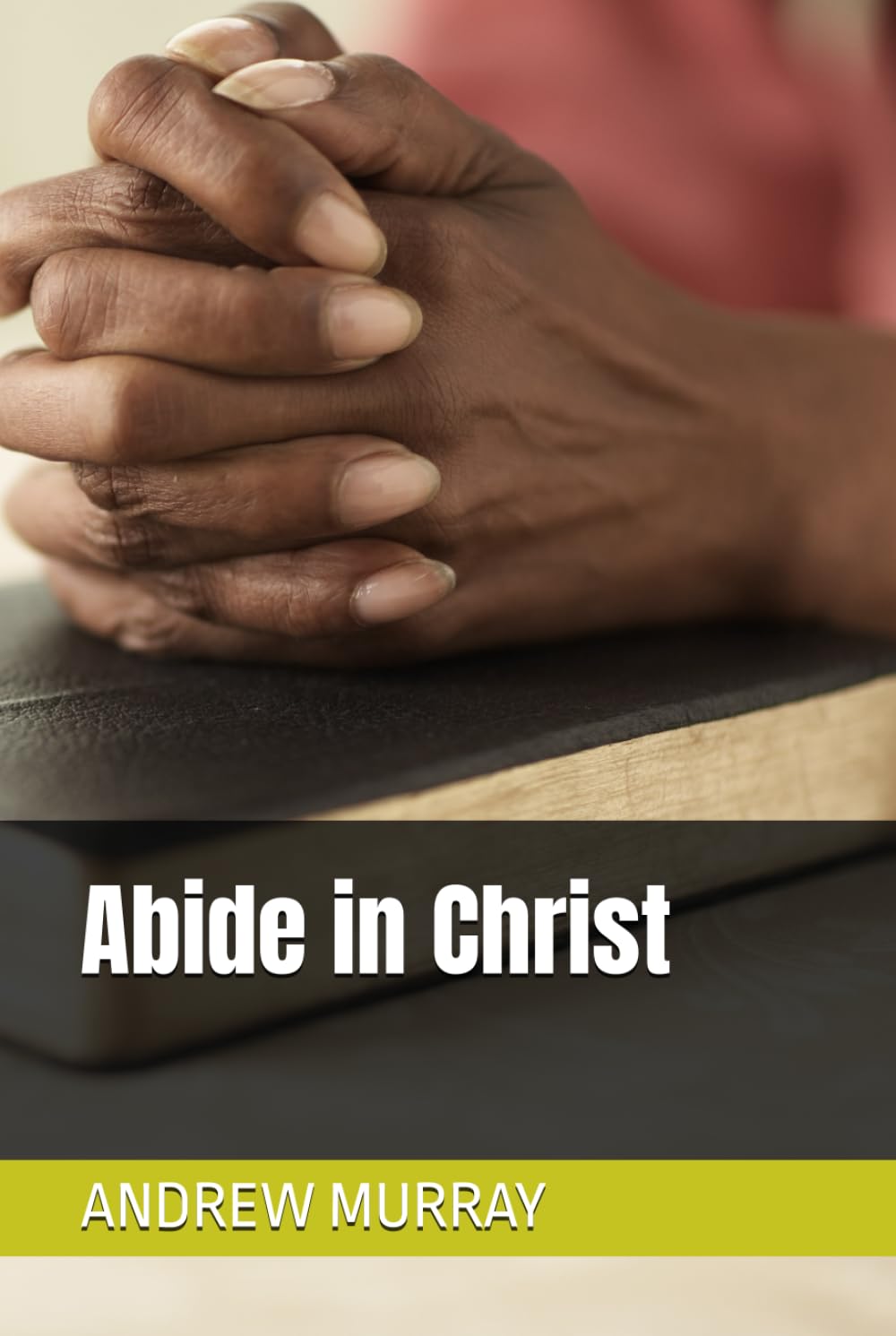 Abide in Christ