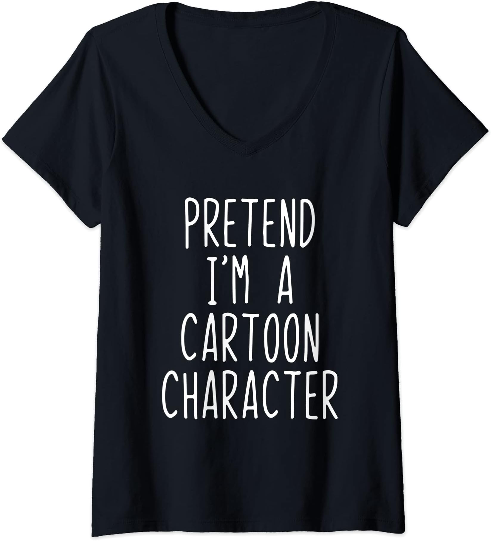 Pretend I'm A Cartoon Character Costume HalloweenWomens Pretend I'm A Cartoon Character Costume Halloween Lazy Easy V-Neck T-Shirt