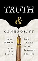 Vista 1 de Truth & Generosity How Truth Makes Language Possible