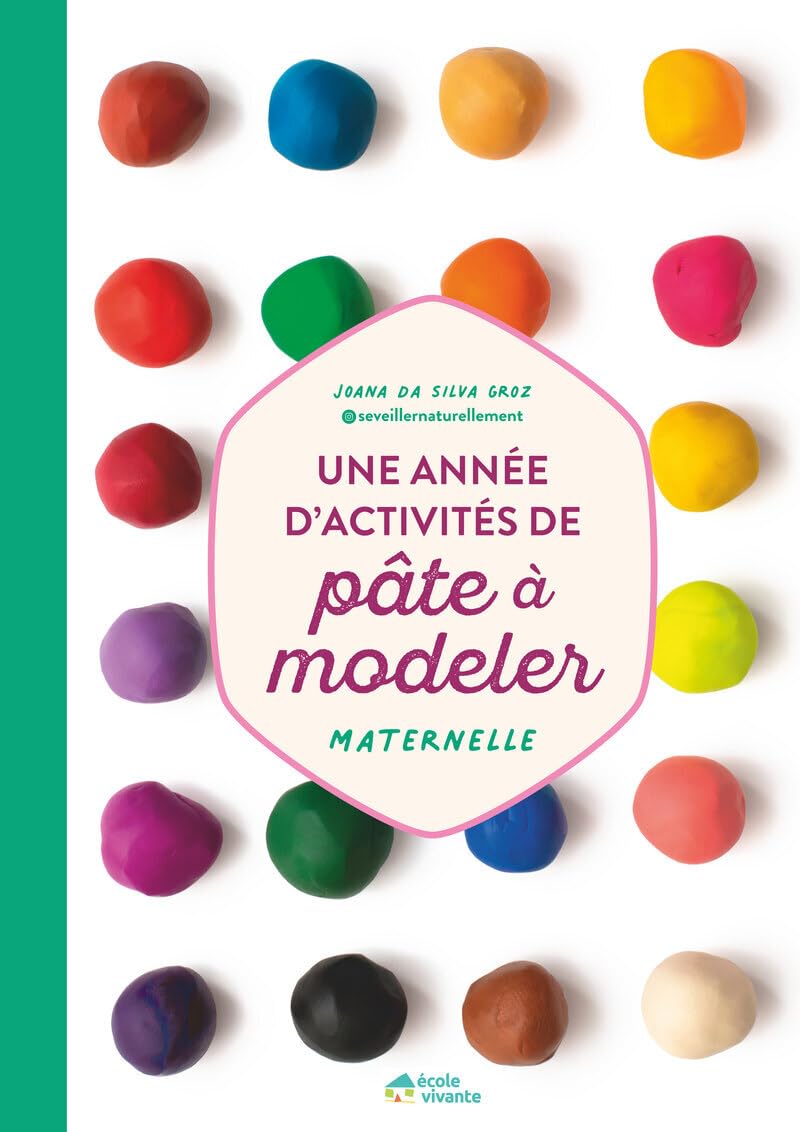 Une année d'activités de pâte à modeler - Maternelle (+ ressources numériques): Fichier photocopiable couleur