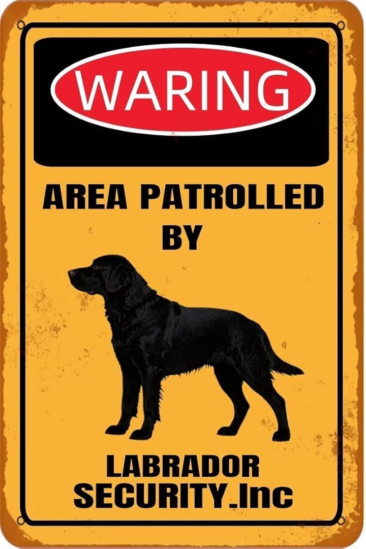 Waring Area Patrolled By Labrador Security inc for Cafe Home Living Room Bedroom Kitchen Garden Garage Cafe Bar Pub Tin Sign 8x12 Inch