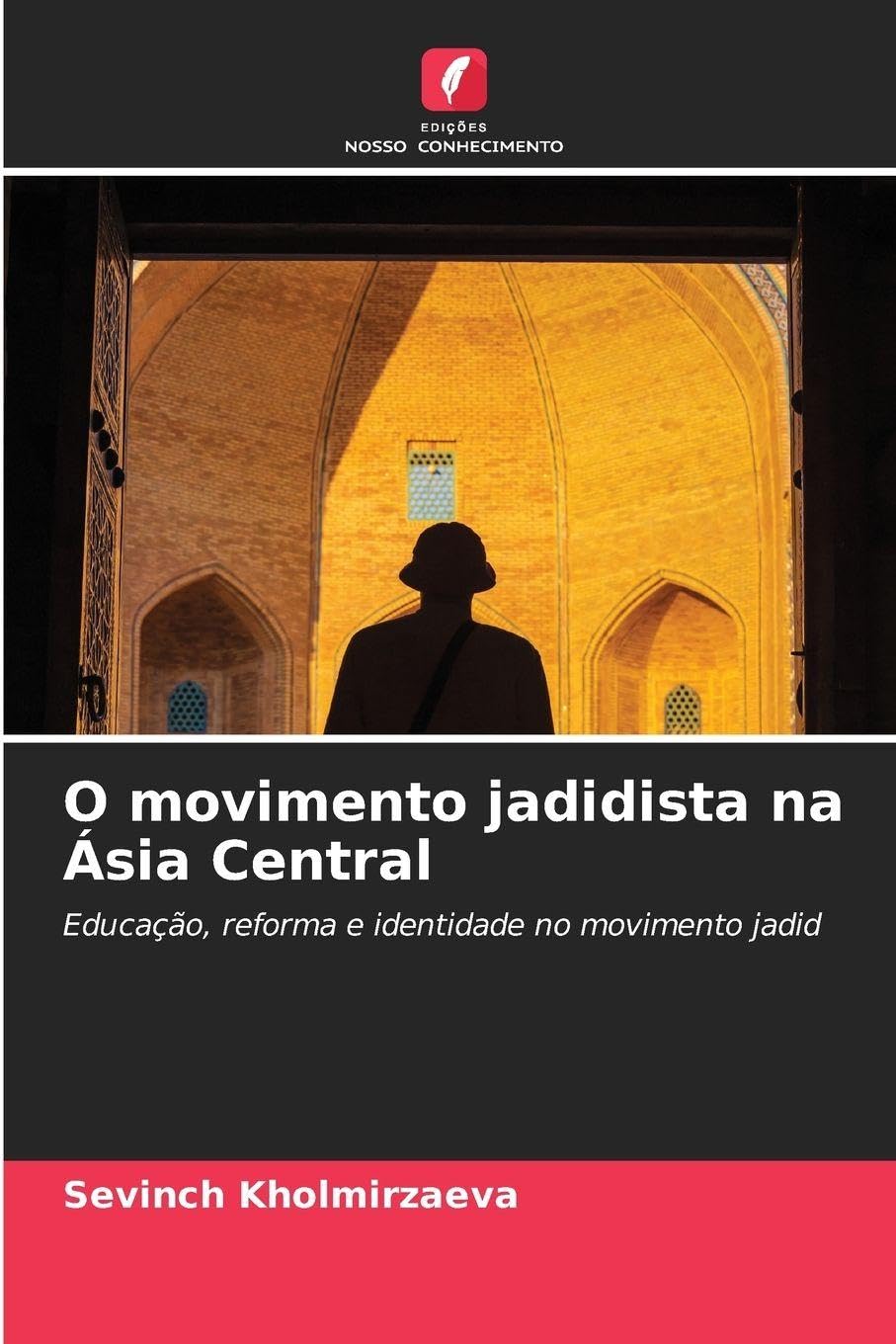 O movimento jadidista na Ásia Central: Educação, reforma e identidade no movimento jadid
