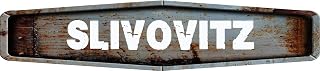 SLIVOVITZ Rustic Weathered Metal Look Diamond Shaped 4"x18" Composite Aluminum Novelty Street Sign