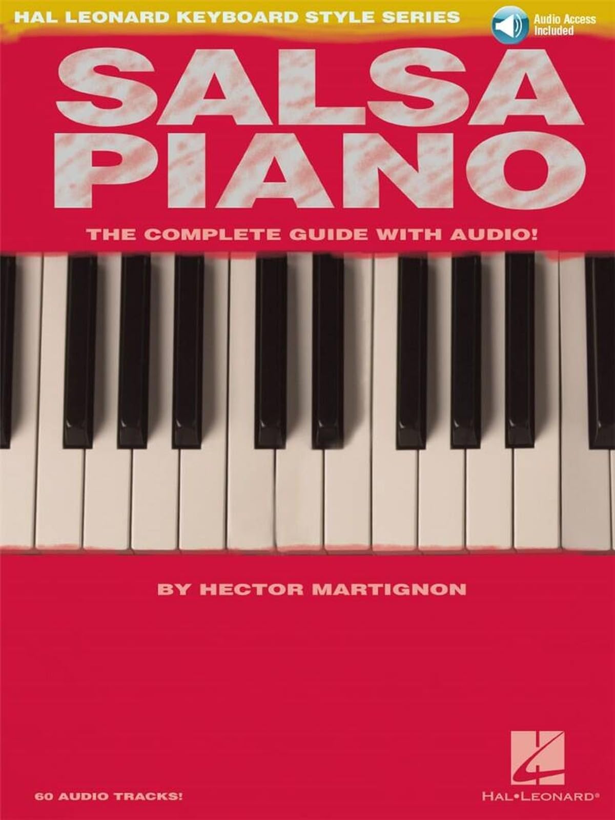 Salsa Piano – The Complete Guide with Online Audio! Hal Leonard Keyboard Style Series