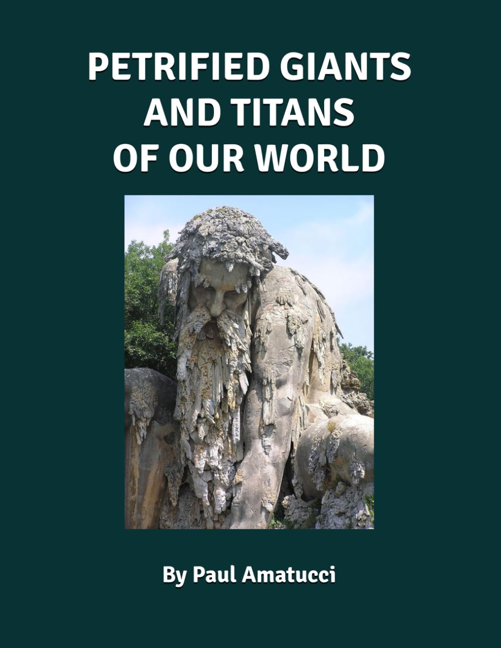 Petrified Giants And Titans Of Our World