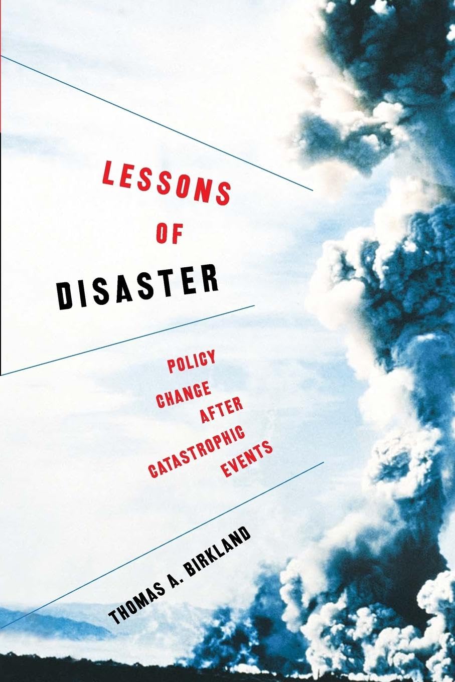 Buy Lessons of Disaster: Policy Change After Catastrophic Events (American Governance And Public Policy) — BookShops.in