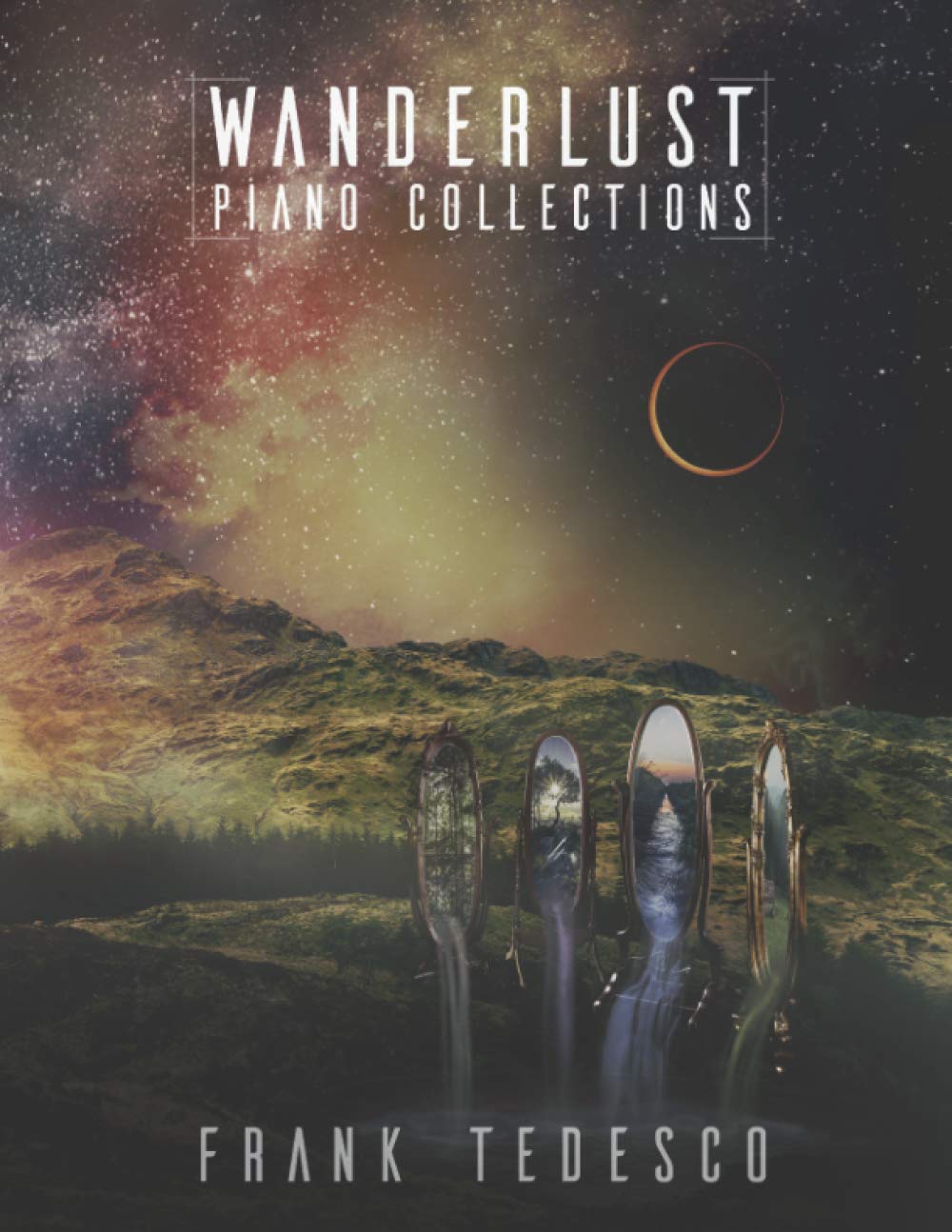 Wanderlust Piano Collections      Paperback – December 18, 2020