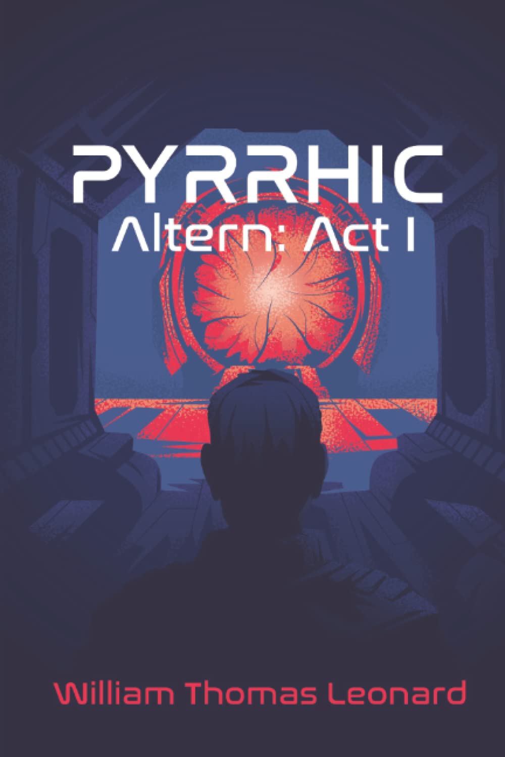 Pyrrhic: Altern: Act I Paperback – 1 September 2022