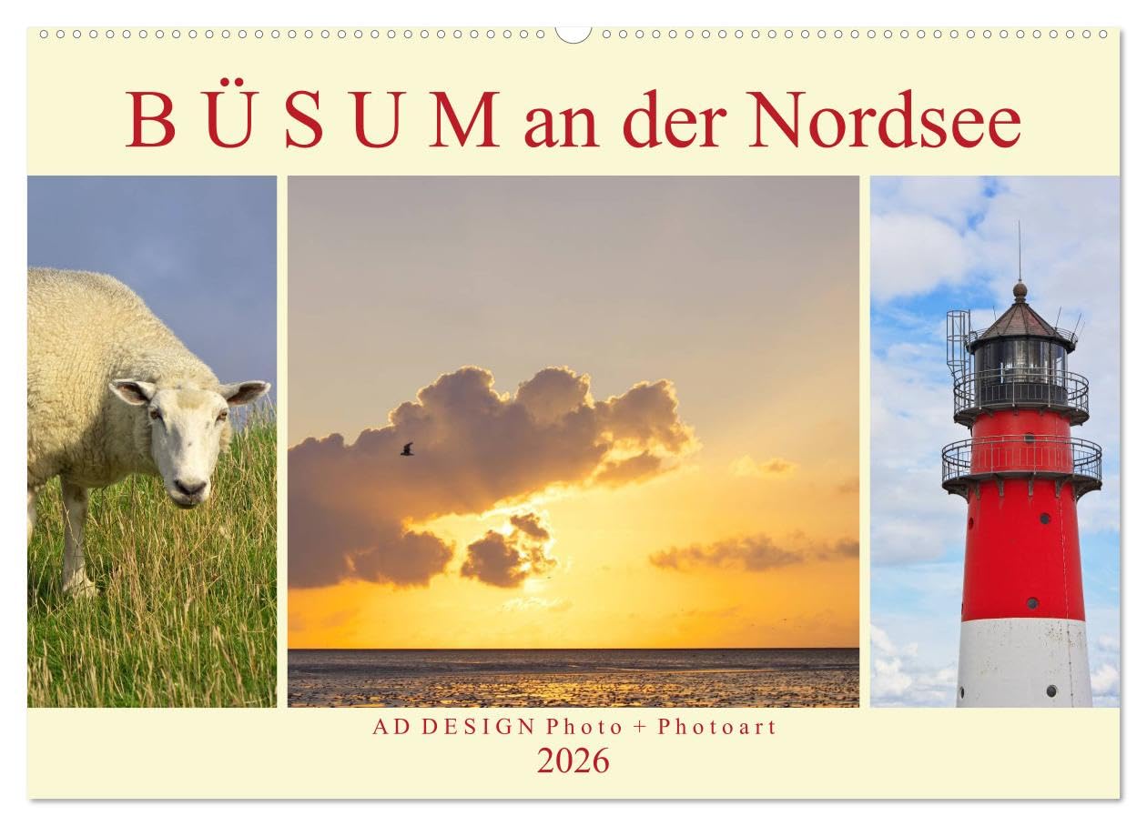 Büsum an der Nordsee (Wandkalender 2026 DIN A2 quer), CALVENDO Monatskalender: Fotografische Impressionen eines Sommers in Büsum. (CALVENDO Orte)