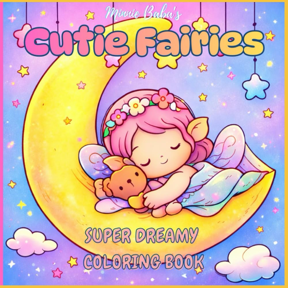 Cutie Fairies: Super Dreamy Coloring Book: Cozy Fairy Coloring Book for Adults